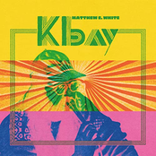 Matthew E. White: K Bay