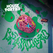 House Parties: Braindead
