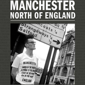 Manchester North of England: A Story of Independent Music Greater Manchester 1977-1993