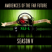 Ambiences of the Far Future: Season V
