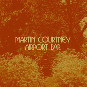 Martin Courtney: Airport Bar