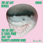 You Are Safe Remixes
