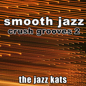 Smooth Jazz Crush Grooves 2