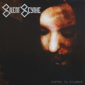 Suffer In Silence by Silent Scythe