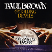 Paul Brown And The Killing Devils: The Wizard's Dawn