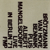 brötzmann/van hove/bennink plus albert mangelsdorff