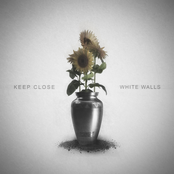 Keep Close: White Walls