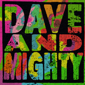 dave & mighty