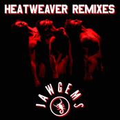 Jaw Gems: Heatweaver Remixes