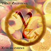 Xytrobuzyrrwe (2006)