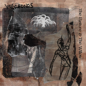 Vagabonds: The Pasture & The Willow