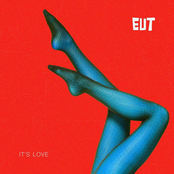 EUT - It's Love (But It's Not Mine)