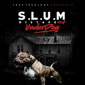 S.L.U.M., Vol. 1: Underdog