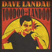 Dave Landau: Voodoo of Landoo