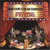 Ralph Covert & The Bad Examples