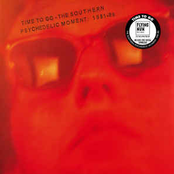 Time to Go - The Southern Psychedelic Movement 1981-86