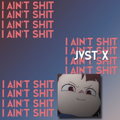 i aint shit