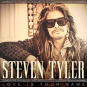 Steven Tyler: Love Is Your Name