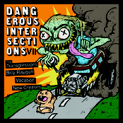 Dangerous Intersections VII [Explicit]