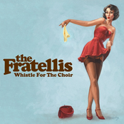The Fratellis: Whistle For The Choir