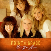 Point of Grace: How You Live