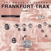Frankfurt Trax Volume 2 - The House Of Techno