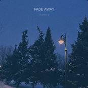 fade away