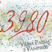 Vilma Palma e Vampiros: 3980