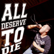 All Deserve To Die