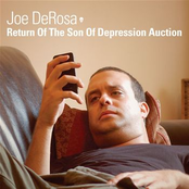 Joe Derosa: Return Of The Son Of Depression Auction