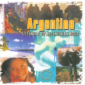 Argentina Essential of Argentinian Music
