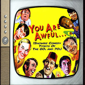 You Are Awful... But We Like You!