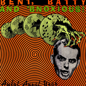 bent, batty and 'bnoxious