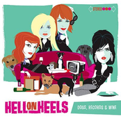 Hell On Heels: Dogs, Records & Wine