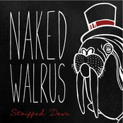 Naked Walrus: Stripped Down