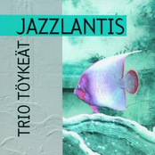 Jazzlantis by Trio Töykeät