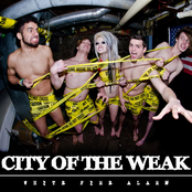 City of the Weak: White Fire Alarm