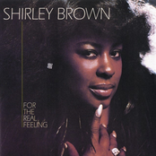 Shirley Brown: For The Real Feeling