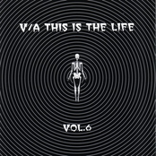 This Is The Life Vol.6