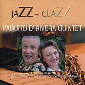 Paquito D'Rivera Quintet: Jazz-Clazz