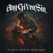 Any Given Sin: (I Just) Died In Your Arms