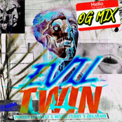Evil Twin (O.G. Mix)