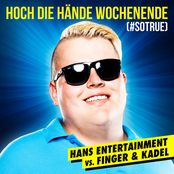 Hoch die Hände - Wochenende (#sotrue) [Hans Entertainment Vs. Finger & Kadel] [Radio Edit]