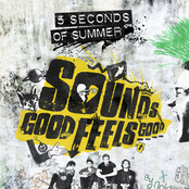 5 Seconds of Summer: Sounds Good Feels Good (Deluxe)