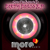 Southbound: Dirty Disco EP