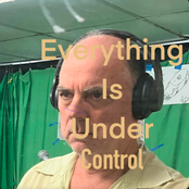 Everything is Under Control