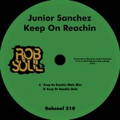 Junior Sanchez: Keep on Reachin