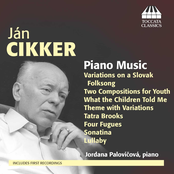 Cikker: Piano Music