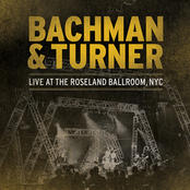Bachman & Turner: Live At The Roseland Ballroom, NYC