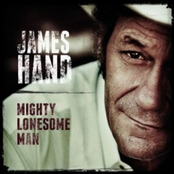 James Hand: Mighty Lonesome Man